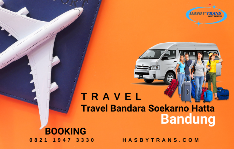 Travel Bandara Soekarno Hatta bandung